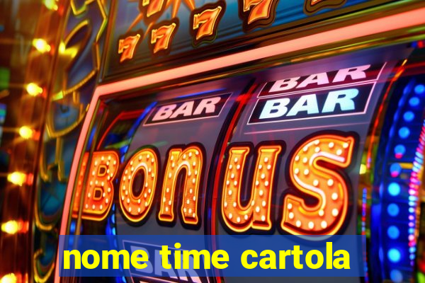 nome time cartola